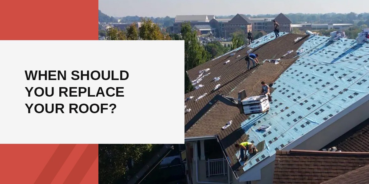 When Should You Replace Your Roof?