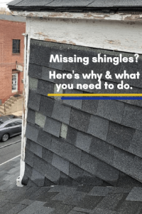 shingles missing on dormer with the caption "missing shingles? here's why and what you need to do"